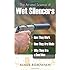 Art and Science of Wet Silencers: Why They Work, How They are Made, Why They are a Good Idea
