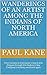 Wanderings of an Artist among the Indians of North America: from Canada to Vancouver's Island and Oregon through the Hudson's Bay Company's territory and back again by Paul Kane