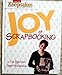 Joy of Scrapbooking by Lisa Bearnson