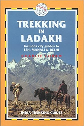 Trekking In Ladakh 3rd India Trekking Guides Loram Charlie Manthorpe Jim Amazon Com Books