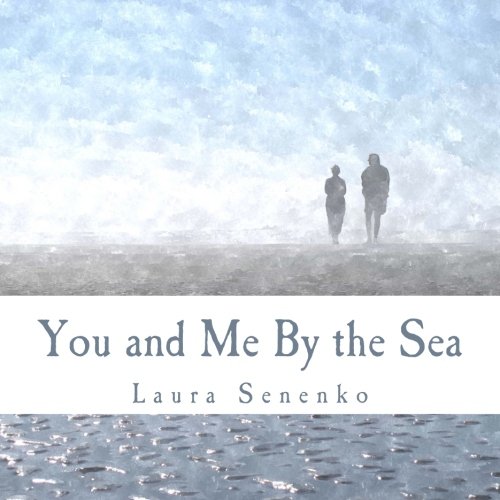 You and Me By the Sea