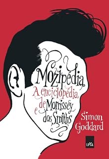 Livro Mozipédia - a enciclopédia de Morrisey e dos Smiths