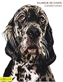 Humeur de chien by 