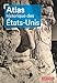 Atlas historique des Etats-Unis by 