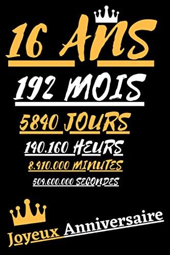 16 Ans Joyeux Anniversaire 16eme D Anniversaire Cadeau Fete D Anniversaire Idee Cadeau Original Anniversaire 16 Ans Homme F Humour Carnet Journal Intime Joli Cadeau D Anniversaire Minis Rodrigo Amazon Com Tr Kitap