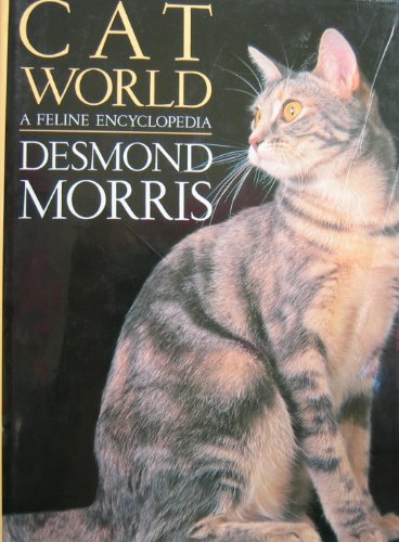 Cat World: A Feline Encyclopedia 1552672603 Book Cover