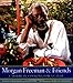 Morgan Freeman and Friends: Caribbean Cooking for a Cause by Wendy Wilkinson, Morgan Freeman