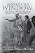Beneath the Window: Early Ranch Life in the Big Bend Country