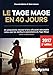 Le Tage Mage en 40 jours by 