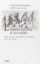 L' homme-machine et ses avatars