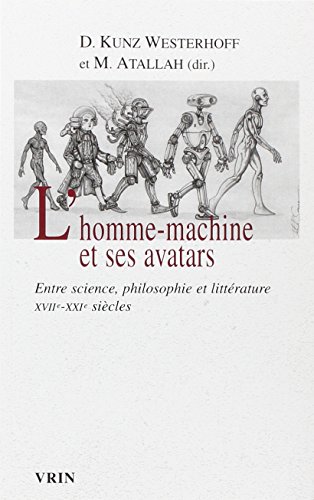 L' homme-machine et ses avatars