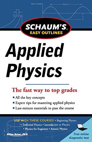 Schaum's Easy Outline of Applied Physics, Revised Edition (Schaum's Easy Outlines)