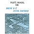 Pilot's Flight Operating Instructions for Army Models B-17F and G British Model Fortress II (American flight manuals)
