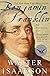 Benjamin Franklin, Timothy C. Ferriss