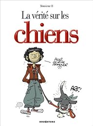 La  vérité sur les chiens