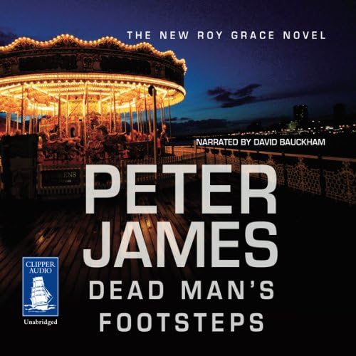 Dead Man's Footsteps: Roy Grace, Book 4