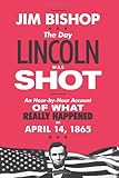 Front cover for the book The Day Lincoln Was Shot by Jim Bishop
