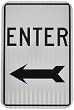NMC TM77K Traffic Sign, Legend "ENTER" with Left