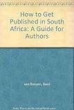Image de How to Get Published in South Africa: A Guide for Authors