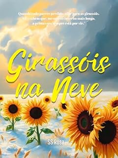 Livro Girassóis na Neve