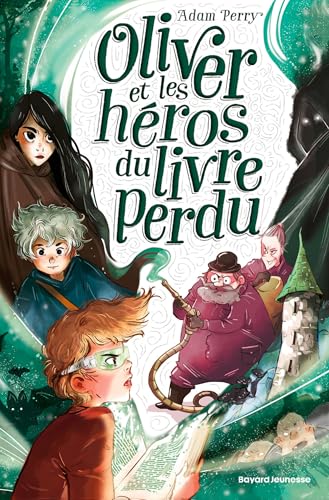Oliver et les héros du livre perdu