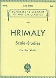 Scale Studies For The Violin by Johann Hrimaly