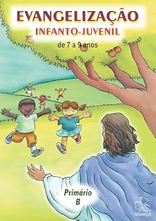 Livro Evangelização Infanto-juvenil - Primário B