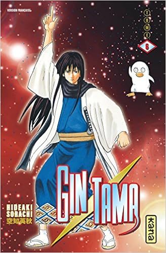 Gintama Tome 6 Shonen Kana French Edition Hideaki Sorachi Hideaki Sorachi Hideaki Sorachi Amazon Com Books