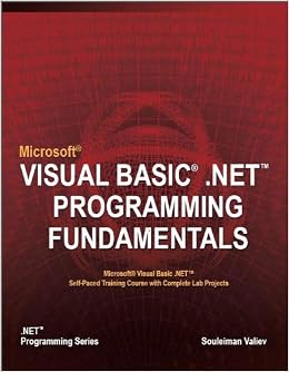 Microsoft Visual Basic Net Programming Fundamentals Souleiman