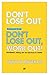 Don’t Lose Out Extracted from Don't lose out, Work out!