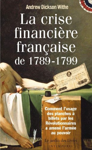 La  crise financière française de 1789-1799