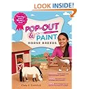 Pop Out Amp Paint Horse Breeds Create Paper Models Of 10 Different Breeds Cindy A Littlefield