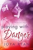 Playing with Danger (Desire Bay Book 2)