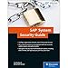 SAP System Security Guide (SAP PRESS) by Joe Markgraf, Alessandro Banzer