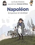 Napoléon : Empereur et stratège by 
