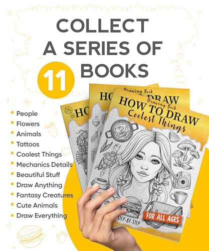 Drawing Book How to Draw Coolest Things Step-by-Step: Drawing Guide Textures, Shading, Anatomy, Face, Stuff. Learning Draw Anything and Everything