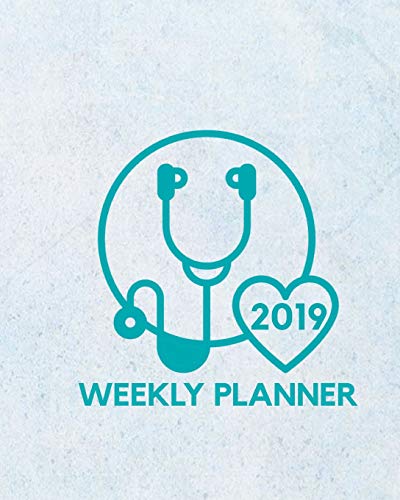 2019 Weekly Planner: January Through December For Nurses, Medical Students and Dental Assistants: I Came I Saw I Charted