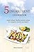 5 INGREDIENT COOKBOOK: Quick and Easy Mediterranean recipes for campers, boaters and hikers