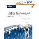 Practical Programming: An Introduction to Computer Science Using Python (Pragmatic Programmers)