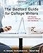 The Bedford Guide for College Writers: With Reader, Research Manual, and Handbook