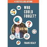 Who Could Forget: Adventures With A PhenomenalMemory