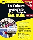 La Culture générale Tout en un Pour les Nuls Concours - Fonction publique Cat. A, B et C (French Edition) by 