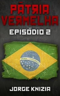Livro Pátria Vermelha: Episódio 2 (Homem de preto)