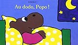 Au dodo, popo ! (French Edition) by 