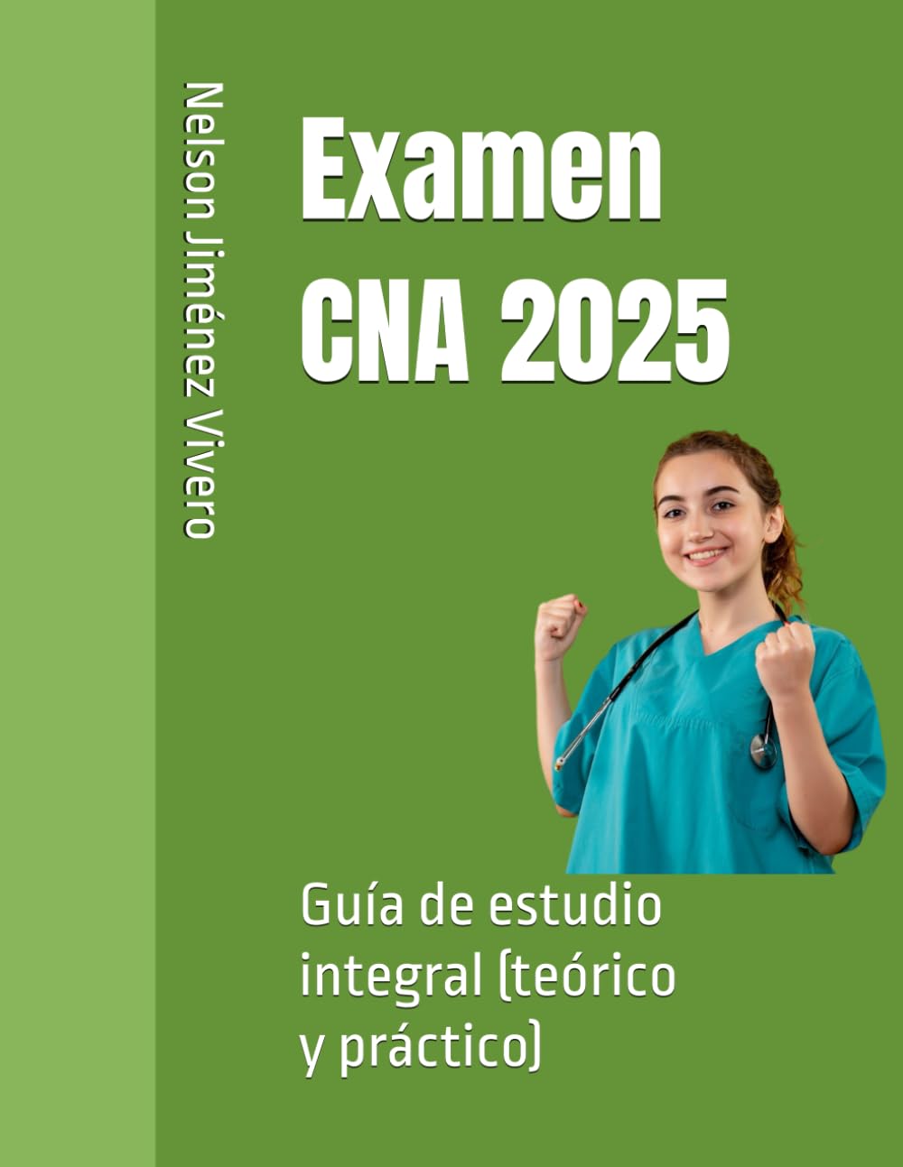 Examen CNA: Guía de estudio integral (teórico y práctico) (Spanish Edition)