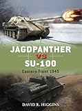 Jagdpanther vs SU-100: Eastern Front 1945 (Duel)