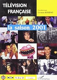 Télévision française, la saison 2001