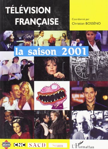 Télévision française, la saison 2001