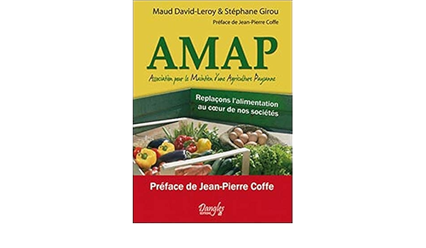 Amap Association Maintien Agriculture Paysanne French Edition David Leroy Maud 9782703307723 Amazon Com Books
