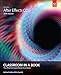 Adobe After Effects CC Classroom in a Book (2014 release)